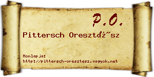 Pittersch Oresztész névjegykártya